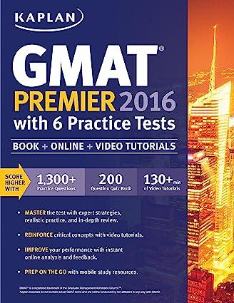 kaplan gmat premier 2016 with 6 practice tests 2016 edition kaplan grad test prep 1625231369, 9781625231369