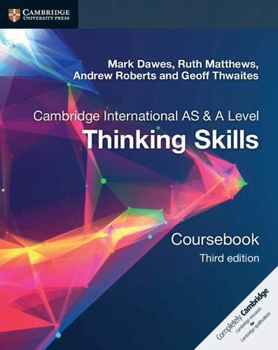 cambridge international as/a level thinking skills coursebook 3rd edition mark dawes, ruth matthews, andrew
