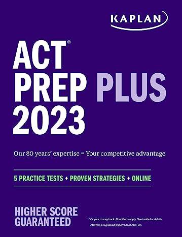act prep plus 5 practice tests proven strategies online  2023 2023 edition kaplan test prep 1506282105,