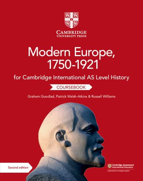 cambridge international as level history modern europe 1750–1921 coursebook 2nd edition graham goodlad,
