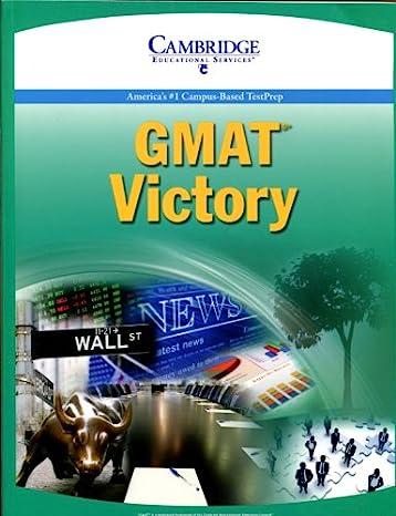 cambridge gmat victory 1st edition cambridge educational services 1588940853, 978-1588940858