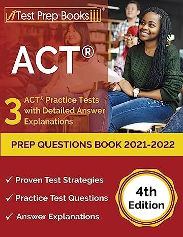 ACT 3 ACT Practice Tests With Detailed Answer Explanations Prep Questions Book 202-2022