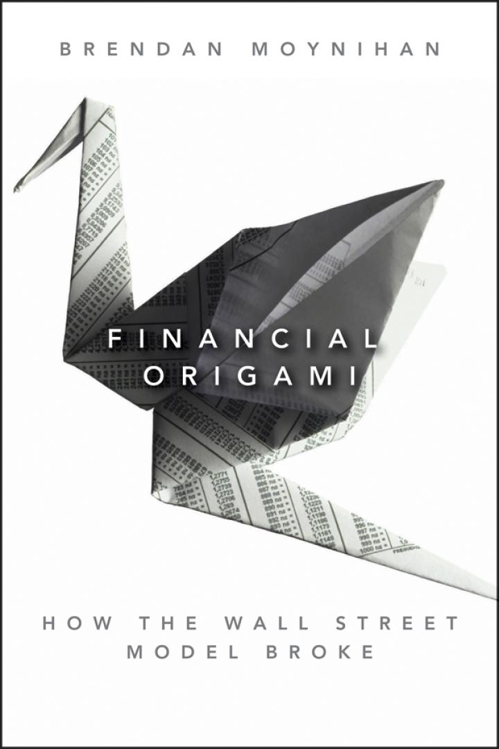 financial origami how the wall street model broke 1st edition brendan moynihan 1118001818, 9781118001813