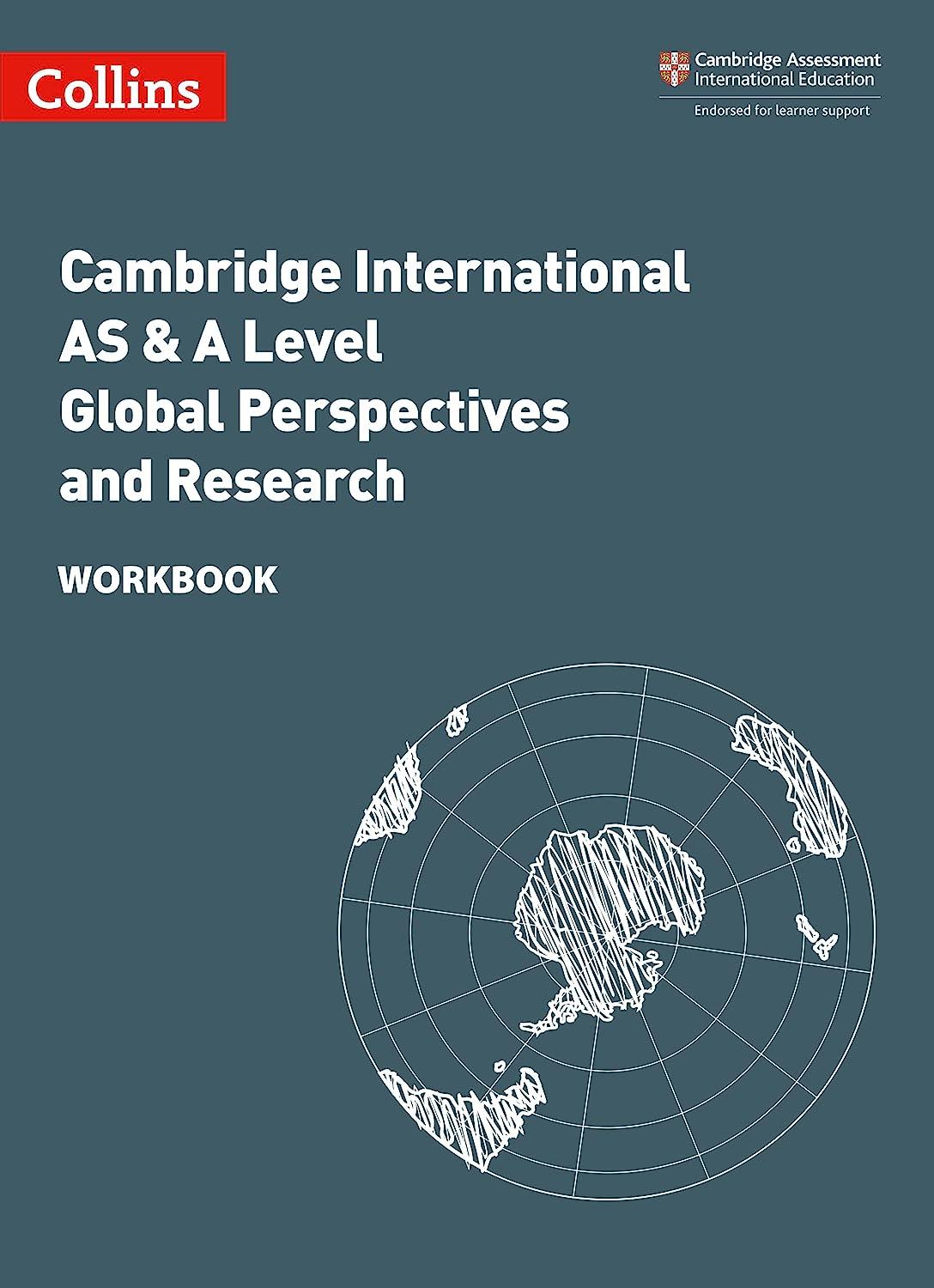 collins cambridge international as and a level global perspectives and research workbook 1st edition lucy