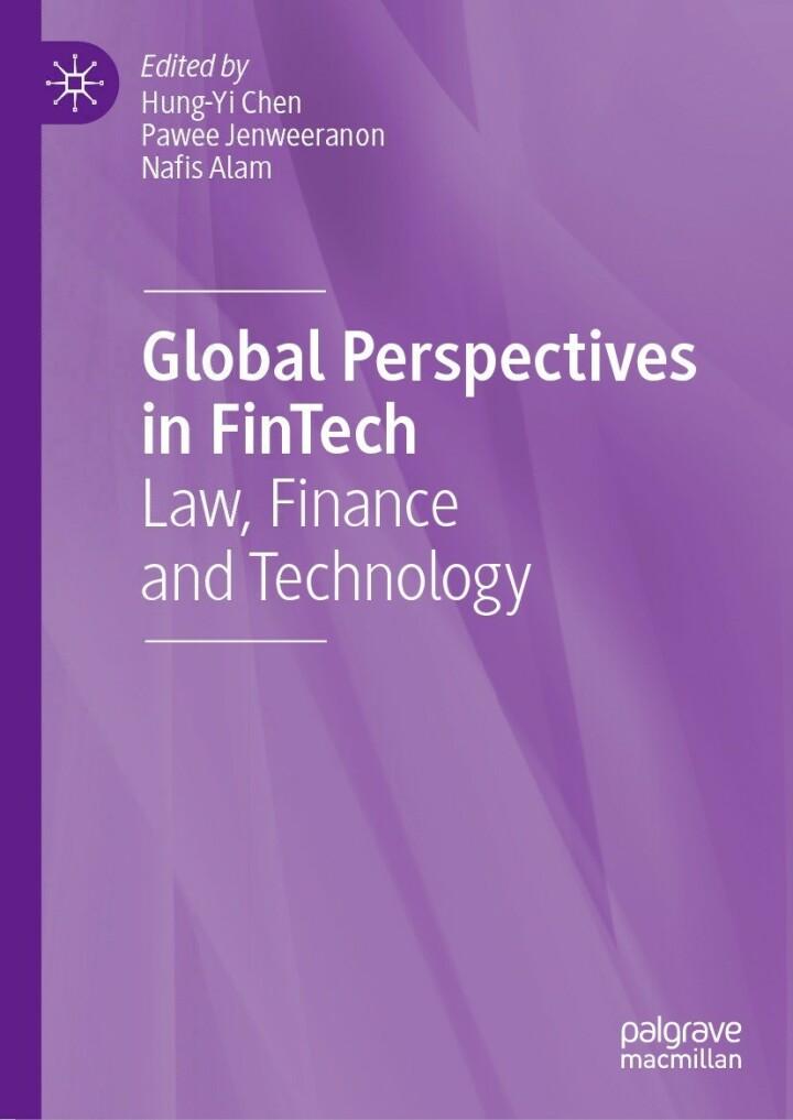 global perspectives in fintech law finance and technology 1st edition hung-yi chen, pawee jenweeranon, nafis