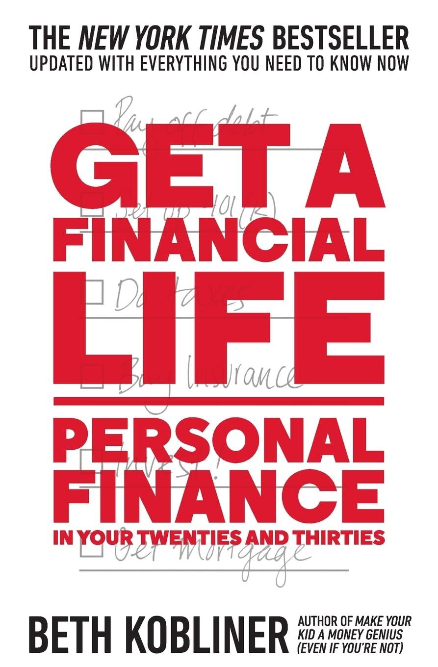 get a financial life personal finance in your twenties and thirties 1st edition beth kobliner 1476782385,
