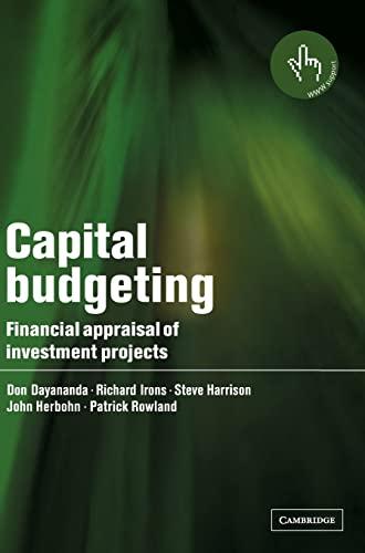 capital budgeting financial appraisal of investment projects 1st edition on dayananda; richard irons; steve