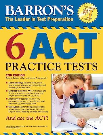 barrons 6 act practice tests 2nd edition patsy j. prince m.ed, james d. giovannini 143800494x, 978-1438004945