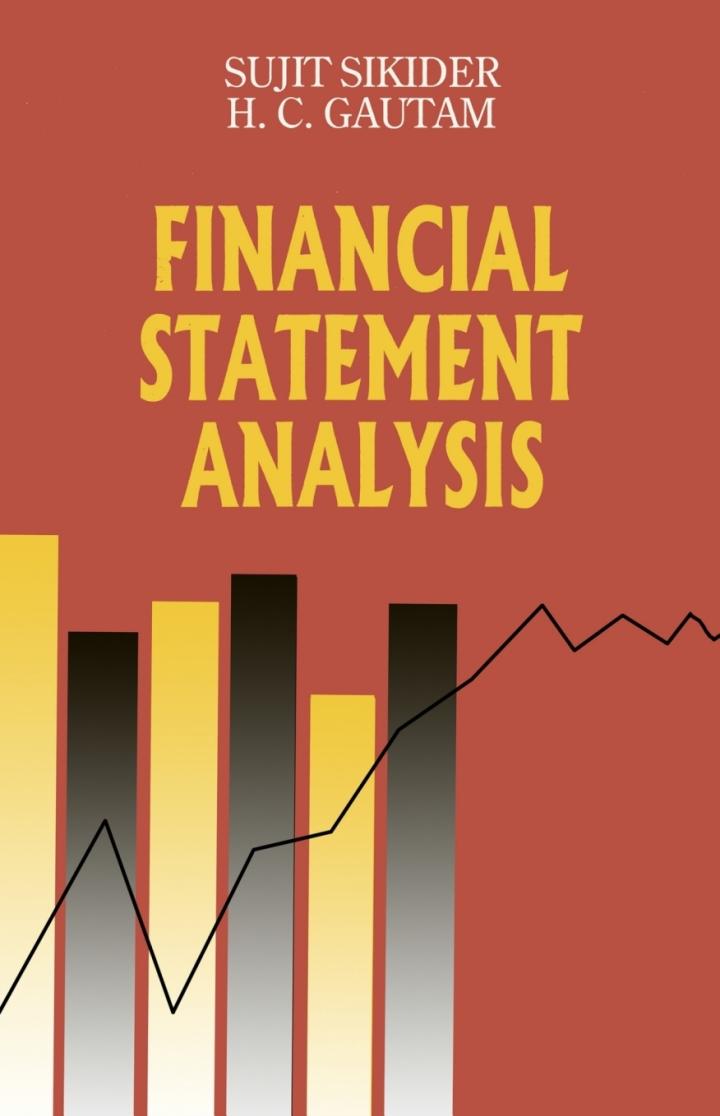financial statement analysis 1st edition sujit sikidar, h. c. gautam 1642875112, 9781642875119