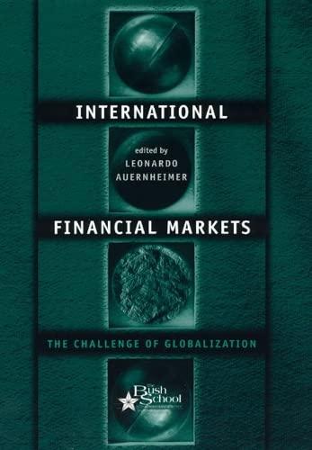 international financial markets the challenge of globalization 1st edition leonardo auernheimer 0226032140,