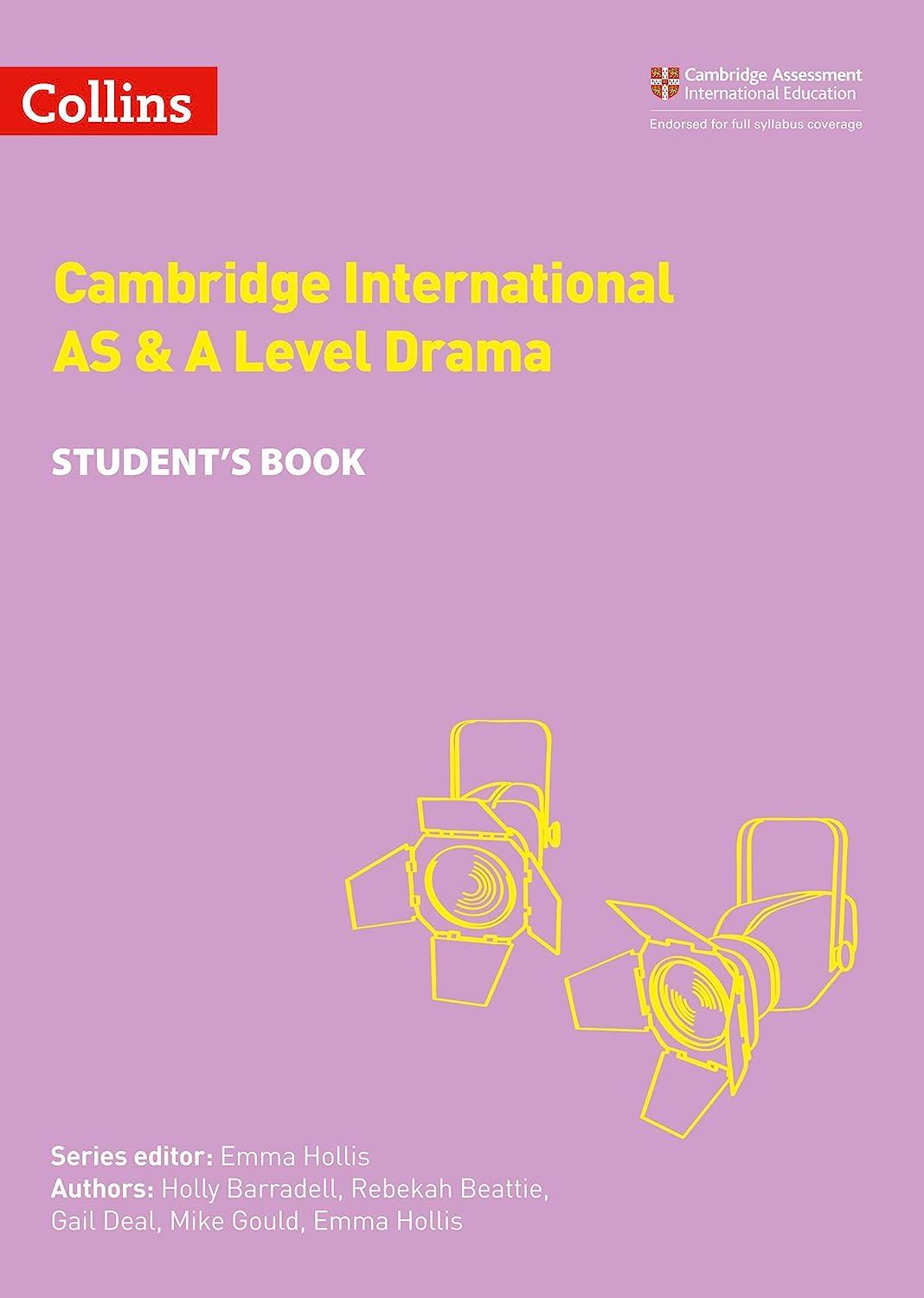 cambridge international as and a level drama 1st edition mike gould, emma hollis-brown, holly barradell