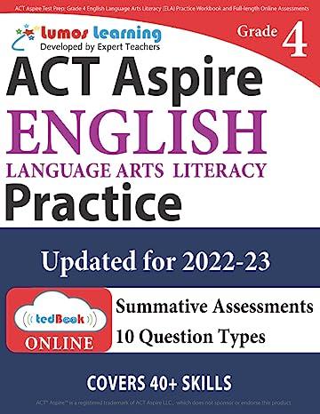 act aspire grade 4 english language arts literacy practice updated for 2022-2023 2022 edition lumos learning