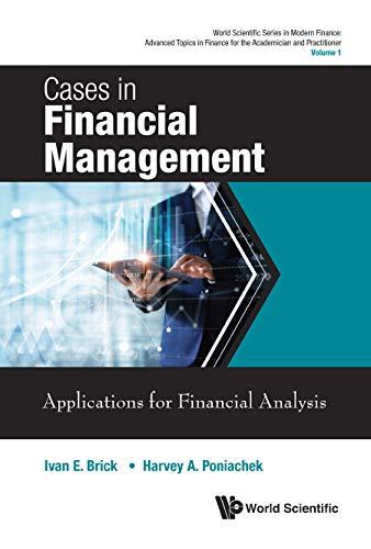 cases in financial management applications for financial analysis world scientific series in modern finance