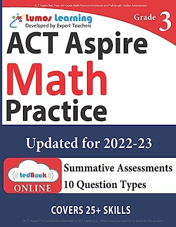 grade 3 act aspire math practice update for 2022-2023 2022 edition lumos learning 1945730129, 978-1945730122