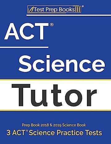 act science tutor prep book 3 act science practice tests 2018-2019 2018 edition test prep books 1628455888,