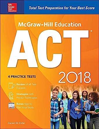 act 4 practice tests 2018 2018 edition steven w. dulan 1260010465, 978-1260010466