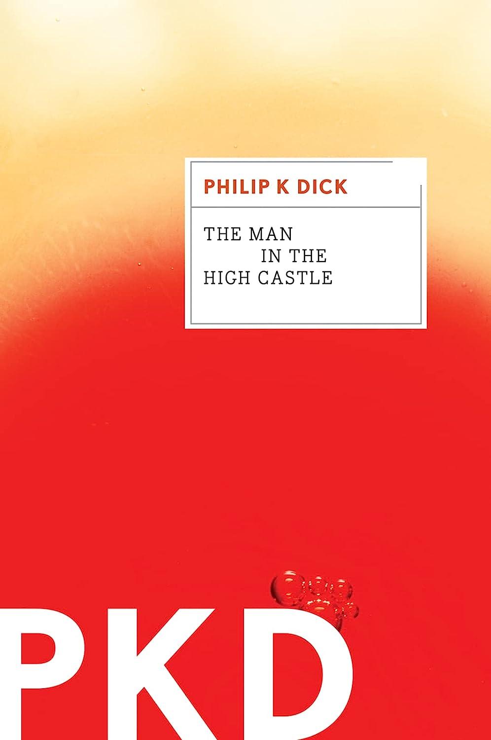the man in the high castle  philip k. dick 0547572484, 978-0547572482