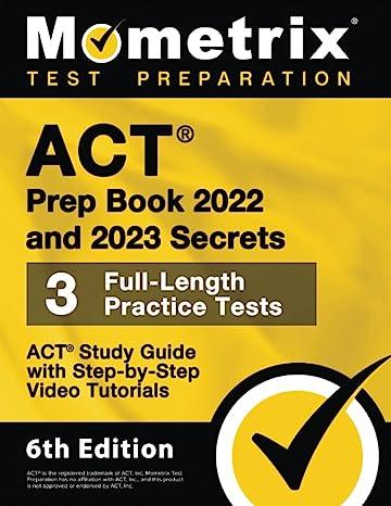 act prep book secrets 3 full length practice tests act study guide with step by step video tutorials 