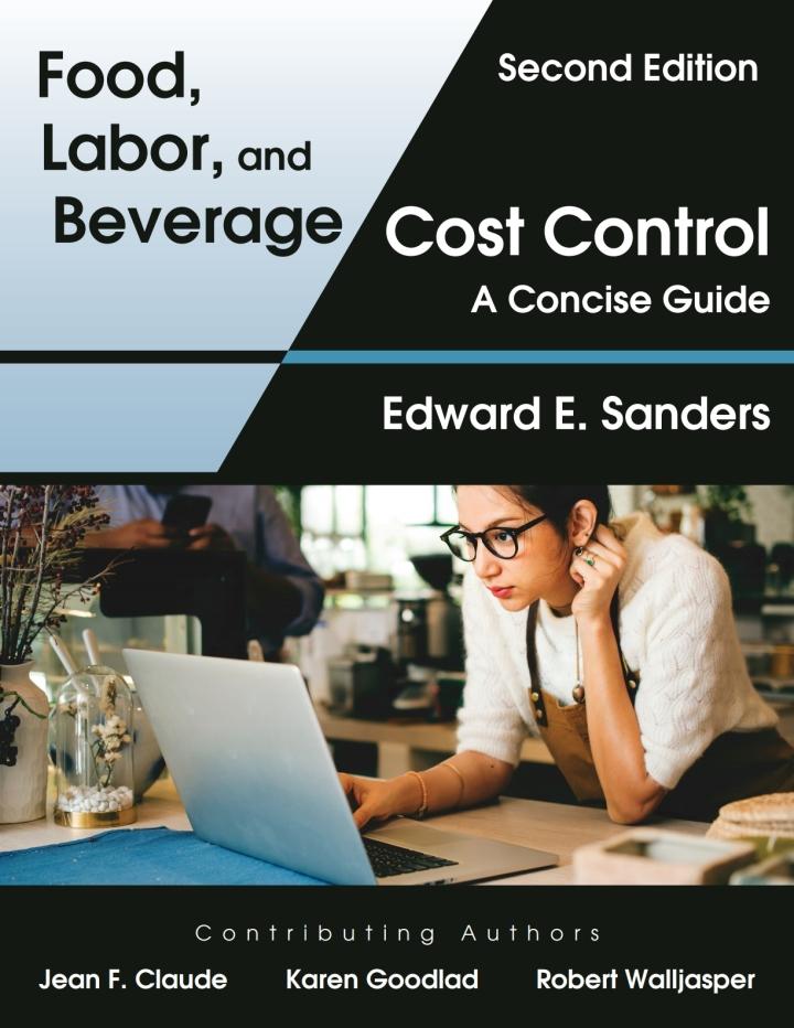 food labor and beverage cost control a concise guide 2nd edition edward e. sanders 1478639768, 9781478639763