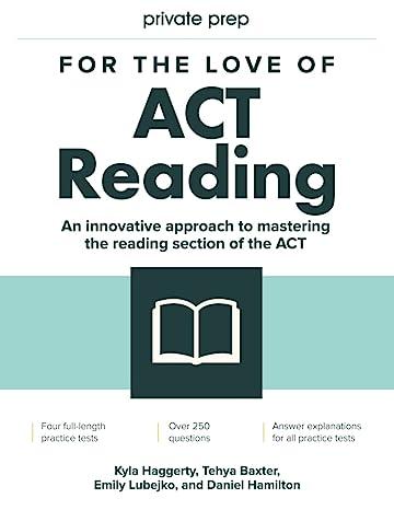 for the love of act reading an innovative approach to mastering the reading section of the act 1st edition
