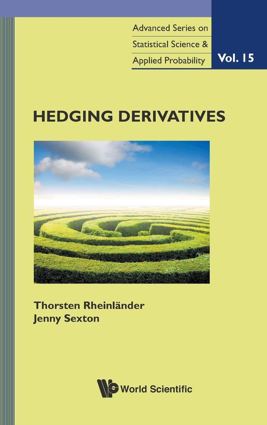 hedging derivatives advanced statistical science and applied probability vol 15 1st edition thorsten
