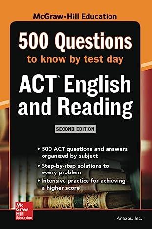 500 questions to know by test day act english and reading 2nd edition inc. anaxos 1260108325, 978-1260108323