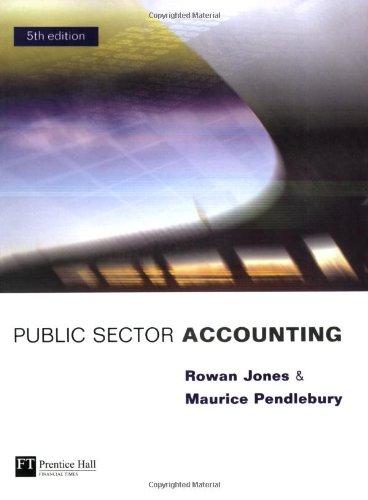 public sector accounting 5th edition rowan jones, maurice pendlebury 0273646265, 978-0273646266