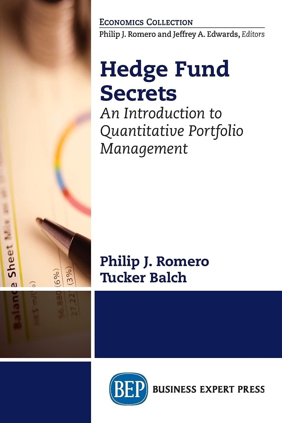 hedge fund secrets an introduction to quantitative portfolio management 1st edition philip j. romero, tucker