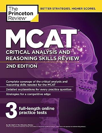 mcat critical analysis and reasoning skills review with 3 online practice test 2nd edition the princeton