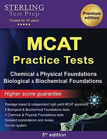 sterling test prep mcat practice tests chemical and physical biological and biochemical foundations 5th
