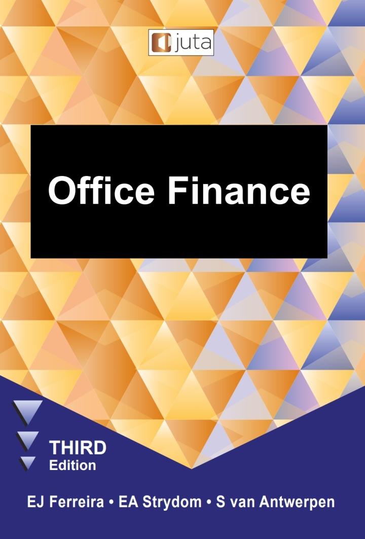 office finance 3rd edition e. ferreira, ea strydom, s van antwerpen 1485131898, 9781485131892
