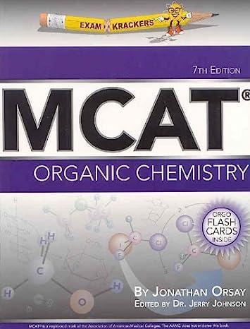 examkrackers mcat organic chemistry 7th edition jonathan orsay 1893858464, 978-1893858466