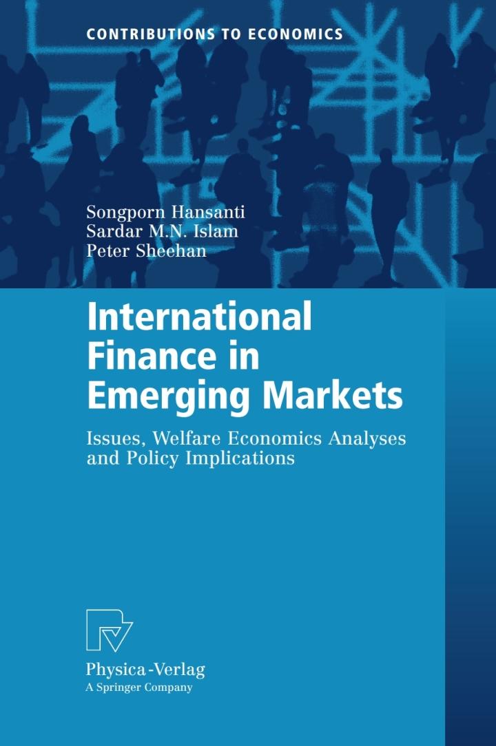 international finance in emerging markets issues welfare economics analyses and policy implications 1st