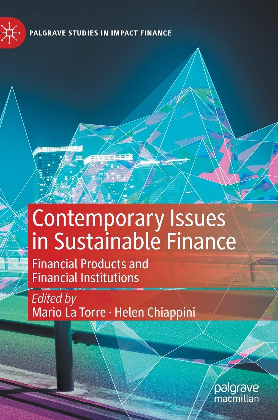 contemporary issues in sustainable finance financial products and financial institutions palgrave studies in