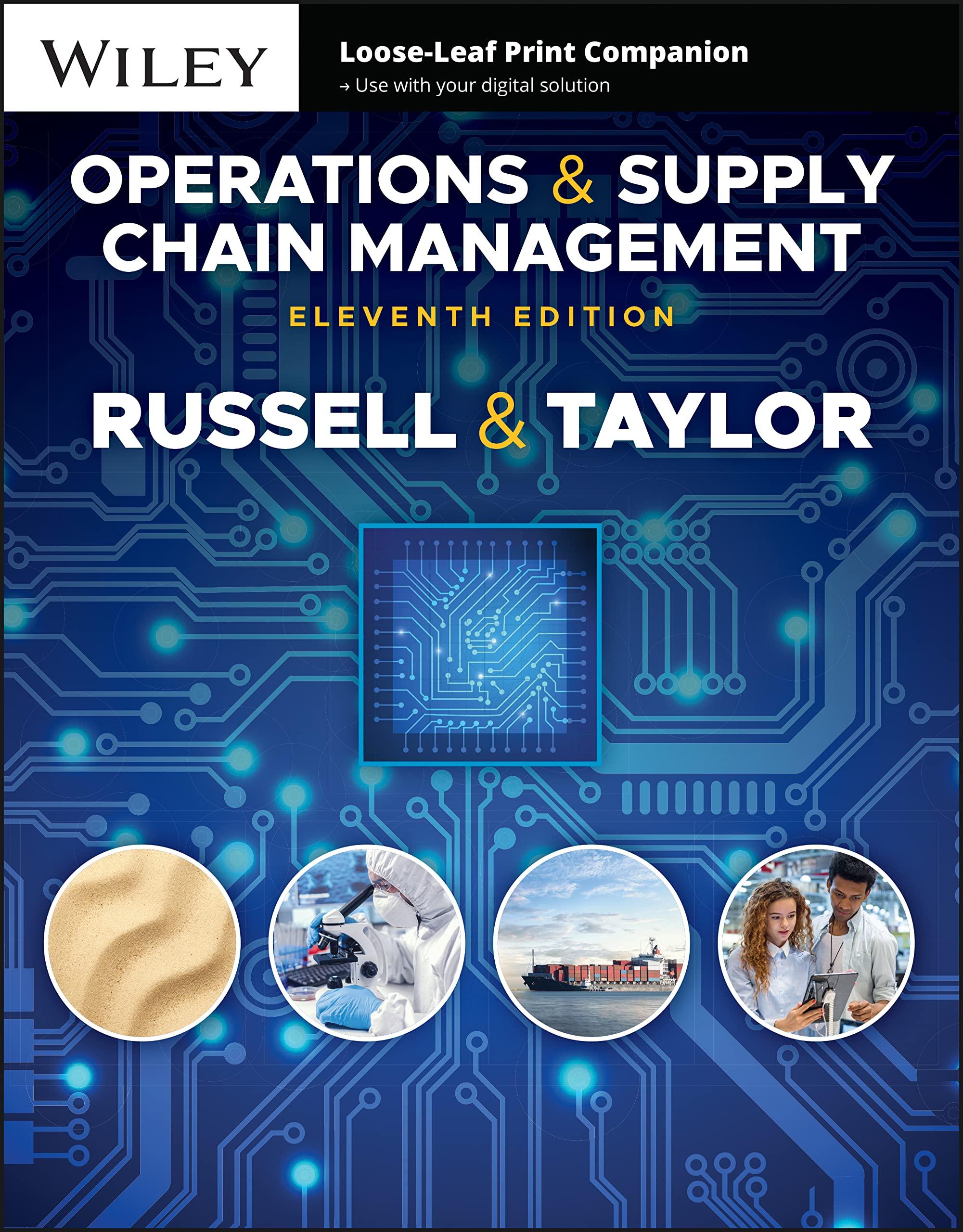 operations and supply chain management 11th edition roberta s. russell, bernard w. taylor 1119905672,