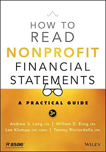 how to read nonprofit financial statements a practical guide 3rd edition andrew s. lang, lee klumpp, william