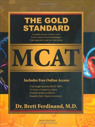 gold standard mcat include free online access 2010 edition dr. brett ferdinand md 0978463889, 978-0978463885