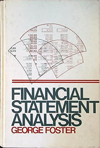 financial statement analysis 1st edition george foster 0133162737, 978-0133162738
