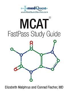 medquest mcat fast pass study guide 1st edition elizabeth malphrus, conrad fischer md 1634912608,