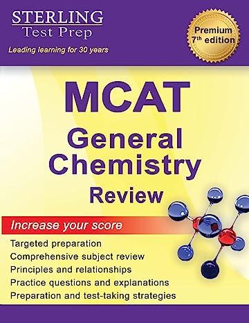 sterling test prep mcat general chemistry review 7th edition sterling test prep 1954725892, 978-1954725898