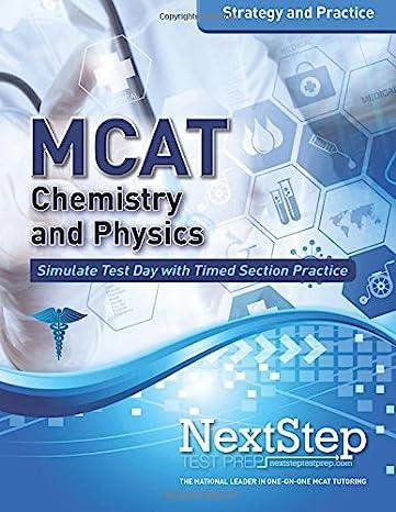 mcat chemistry and physics strategy and practice simulate test day with timed section practice 1st edition