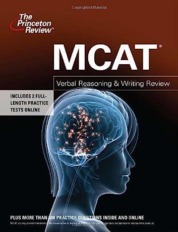 mcat verbal reasoning and writing review includes 2 practice tests 1st edition princeton review 0375427961,