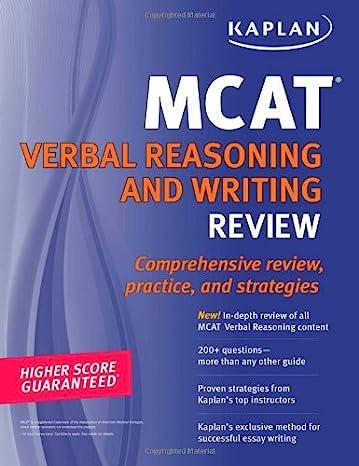 mcat verbal reasoning and writing review comprehensive review and practice and strategies 1st edition kaplan