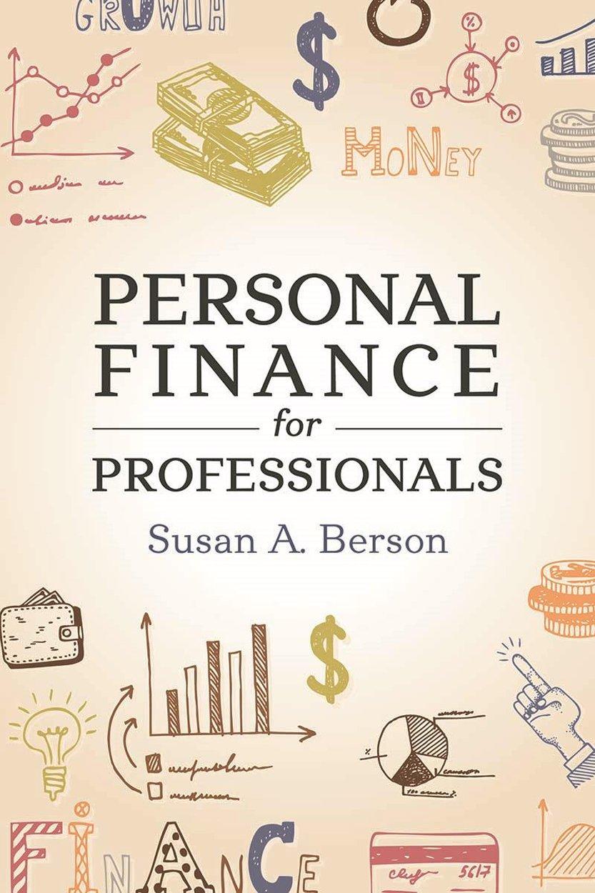 personal finance for professionals 1st edition susan a. berson 1627227598, 978-1627227599