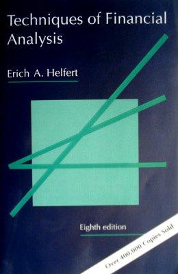 techniques of financial analysis 8th edition erich a. helfert 0256120250, 978-0256120257