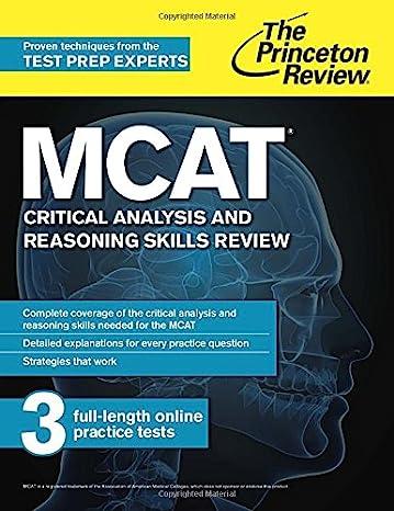 mcat critical analysis and reasoning skills review with 3 practical tests 1st editionprinceton review