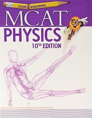 examkrackers mcat physics 10th edition jonathan orsay 1893858871, 978-1893858879