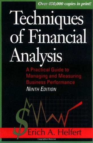 techniques of financial analysis a practical guide to measuring business performance 9th edition erich a.