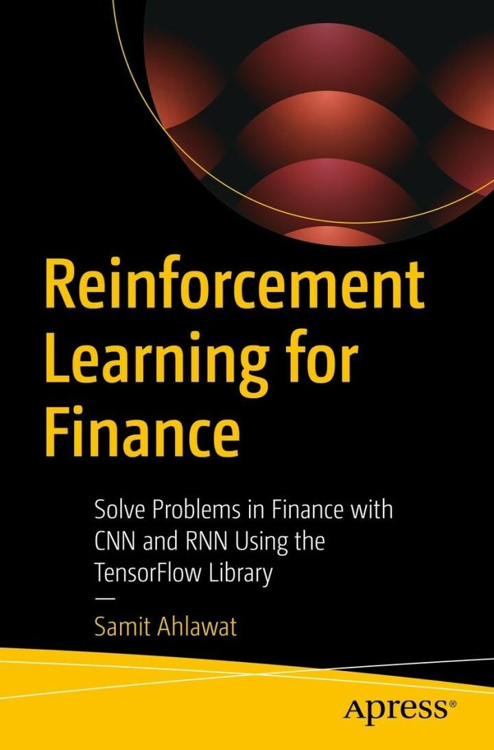 reinforcement learning for finance solve problems in finance with cnn and rnn using the tensorflow library