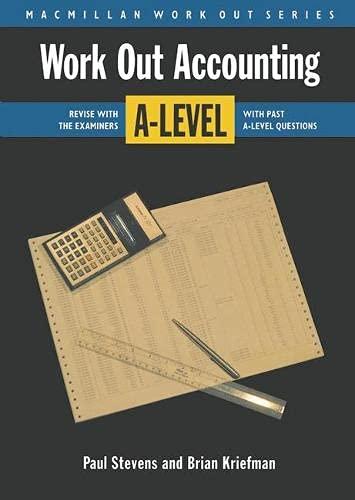 work out accounting a level 2nd edition paul stevens,brian kriefman 0333563344, 978-0333563342